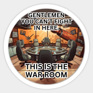 This is the war room Sticker